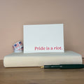 Pride is a riot.